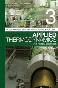 Reeds Vol 3 : Applied Thermodynamics for Marine Engineers - Paul Anthony Russell