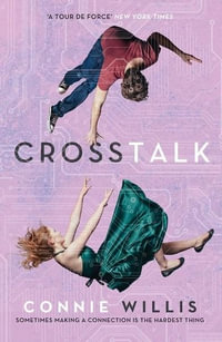 Crosstalk - Connie Willis