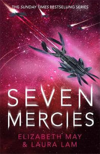 Seven Mercies : Seven Devils : Book 2 - Elizabeth May