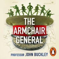 The Armchair General : Can You Defeat the Nazis? - Thomas Judd
