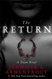 The Return : Titan: Book 1 - Jennifer L. Armentrout