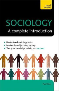 Sociology : A Complete Introduction - Paul Oliver