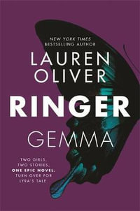 Ringer : Replica : Replica : Book 2 - Lauren Oliver