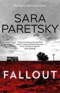 Fallout : V. I. Warshawski: Book 18 - Sara Paretsky