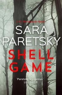 Shell Game : V. I. Warshawski: Book 19 - Sara Paretsky