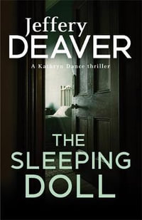 The Sleeping Doll : Kathryn Dance Book 1 - Jeffery Deaver