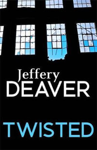 Twisted - Jeffery Deaver