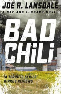 Bad Chili : Hap and Leonard - Joe R. Lansdale