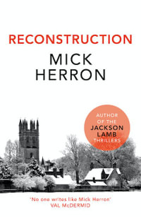 Reconstruction : The Oxford Series - Mick Herron