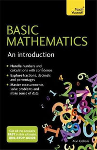 Basic Mathematics : An Introduction: Teach Yourself - Alan Graham