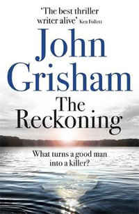 The Reckoning - John Grisham