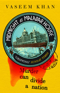 Midnight at Malabar House : Inspector Wadia: Book 1 - Vaseem Khan