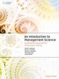 An Introduction to Management Science : Quantitative Approaches to Decision Making - David  Anderson