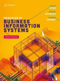 Principles of Business Information Systems : 4th Edition - Ralph M. Stair