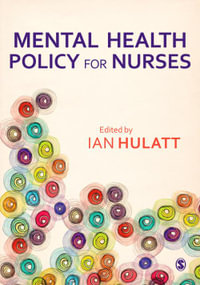 Mental Health Policy for Nurses - Ian Hulatt