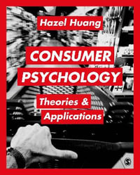 Consumer Psychology : Theories & Applications - Hazel Huang