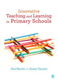 Innovative Teaching and Learning in Primary Schools - Des Hewitt