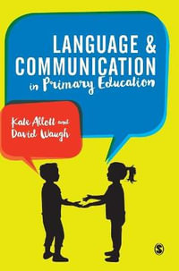 Language and Communication in Primary Schools - Kate Allott