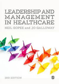 Leadership and Management in Healthcare - Neil Gopee