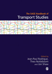 The SAGE Handbook of Transport Studies - Jean-Paul Rodrigue