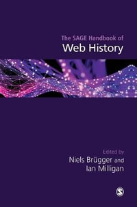 The SAGE Handbook of Web History - Niels Bragger