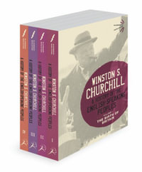 A History of the English-Speaking Peoples : The Complete Set - Sir Winston S. Churchill