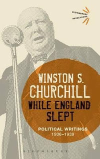 Step By Step : Political Writings: 1936-1939 - Sir Winston S. Churchill