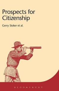 Prospects for Citizenship : Criminal Practice Series - Gerry Stoker