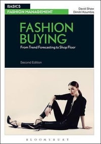 Fashion Buying : From Trend Forecasting to Shop Floor - David Shaw