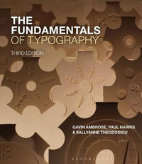 The Fundamentals of Typography : Fundamentals - Gavin Ambrose