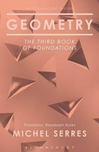 Geometry : The Third Book of Foundations - Michel Serres