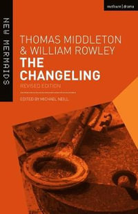 The Changeling : Revised Edition - Thomas Middleton