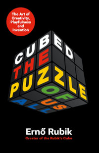 Cubed : The Puzzle of Us All - Erno Rubik