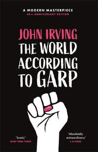 The World According To Garp - John Irving