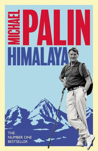 Himalaya - Michael Palin