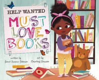 Help Wanted, Must Love Books - Janet Sumner Johnson