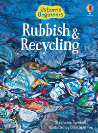 Rubbish and Recycling : Beginners - Stephanie Turnbull