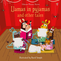 Llamas in Pyjamas and Other Tales With CD : Phonics Story Collections - David Semple