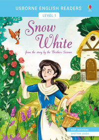 Snow White : English Readers Level 1 - Mairi Mackinnon