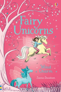 Fairy Unicorns 3 - Wind Charm : Fairy Unicorns - Zanna Davidson