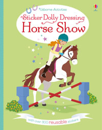 Sticker Dolly Dressing Horse Show : Sticker Dolly Dressing - Lucy Bowman