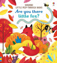 Are You There Little Fox? : Little Peek-Through Books - Sam Taplin