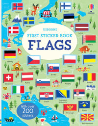 First Sticker Book Flags : First Sticker Books - Holly Bathie