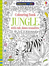 Mini Books Colouring Book Jungle with Rub Downs : Usborne Minis - Sam Smith