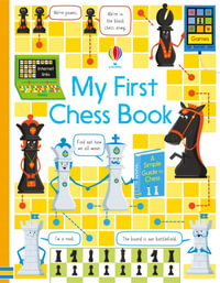 My First Chess Book : Usborne Chess Books - Katie Daynes