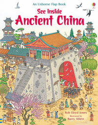 See Inside Ancient China : See Inside - Rob Lloyd Jones