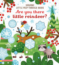 Are You There Little Reindeer? : Little Peep-Through Books - Sam Taplin