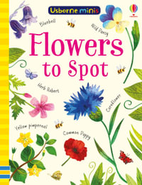 Mini Books Flowers to Spot : Usborne Minis - Sam Smith