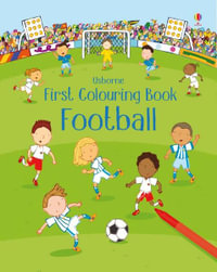 First Colouring Book Football : First Colouring Books - Sam Taplin