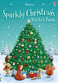 First Sticker Sparkly Christmas : Sparkly Sticker Books - Fiona Patchett